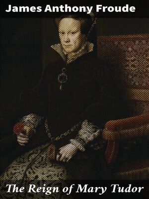 cover image of The Reign of Mary Tudor